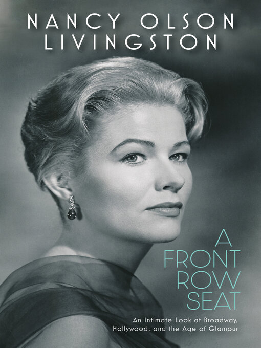 Title details for A Front Row Seat by Nancy Olson Livingston - Wait list